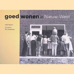Goed wonen in Nieuw-West door Ineke Teijmant