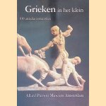 Grieken in het klein: 100 antieke terracotta's
Robert A. Lunsingh Scheurleer
€ 6,00