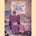At home with Cross Stitch door Jane Greenoff