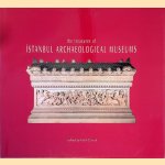 The Treasures of Istanbul Archaeological Museums door Fatih Cimok