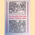 The Story of the Three Kings: Melchior, Balthasar, and Jaspar door Margaret B. Freeman