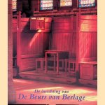 De inrichting van De Beurs van Berlage: geschiedenis en behoud door Manfred - en anderen Bock