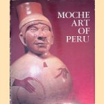Moche Art of Peru: Pre-Columbian Symbolic Communication
Christopher Donnan
€ 15,00 Moche Art of Peru: Pre-Columbian Symbolic Communication
Christopher Donnan
€ 15,00