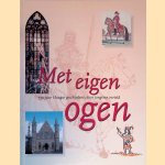 Met eigen ogen: 750 jaar Haagse geschiedenis door jongeren verteld
Rob Claassens
€ 8,00