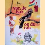 Van de hak op de tak door Rien Poortvliet