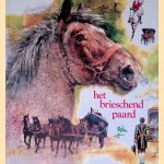 Het brieschend paard door Rien Poortvliet