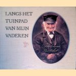 Langs het tuinpad van mijn vaderen door Rien Poortvliet