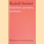 Gedichten, spreuken, meditaties door Rudolf Steiner