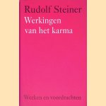 Werkingen van het karma door Rudolf Steiner