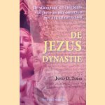 De Jezus-dynastie: de verborgen geschiedenis van Jezus en het ontstaan van het christendom door James D. Tabor