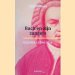 Bach en zijn zangers door Ton Koopman