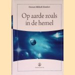 Op aarde zoals in de hemel door Omraam Mikhaël Aïvanhov