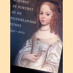Portret in portret in de Nederlandse kunst 1550-2012 door Sabine Craft-Giepmans e.a.
