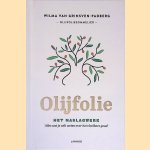 Olijfolie: Het naslagwerk door Wilma van Grinsven-Padberg