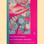 Groenterecepten van Italiaanse osteria's: Ruim 700 Slow Food-gerechten uit de regionale keuken door Jacques Meerman
