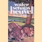 Waterschapsheuvel door Richard Adams