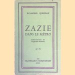 Zazie dans le M&eacute;tro door Raymond Queneau