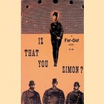 Is that you Simon? A Far-Out book door Akbar del Piombo e.a.