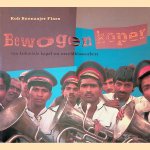 Bewogen koper: van koloniale kapel tot wereldblaasorkest
Rob Boonzajer Flaes
€ 9,00 Bewogen koper: van koloniale kapel tot wereldblaasorkest
Rob Boonzajer Flaes
€ 9,00