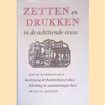 Zetten en drukken in de achttiende eeuw: David Wardenaar's Beschrijving der Boekdrukkunst (1801) door Frans A. Janssen
