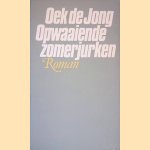 Opwaaiende zomerjurken
Oek de Jong
€ 8,00 Opwaaiende zomerjurken
Oek de Jong
€ 8,00