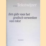 Tekstwijzer: een gids voor het grafisch verwerken van tekst
Karel F. Treebus
€ 10,00 Tekstwijzer: een gids voor het grafisch verwerken van tekst
Karel F. Treebus
€ 10,00