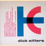 Dick Elffers: typografie en affiches door Louise van Santen