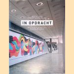 De opdracht: zestig jaar percentageregeling beeldende kunst bij rijksgebouwen door Hans van den Ban e.a.