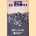 Verzamelde gedichten door Gerard den Brabander