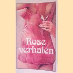 Rose: verhalen
Martin Ros e.a.
€ 8,00 Rose: verhalen
Martin Ros e.a.
€ 8,00
