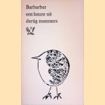 Barbarber: een keuze uit dertig nummers
J. - en anderen Bernlef
€ 8,00