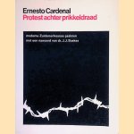 Protest achter prikkeldraad: moderne Zuidamerikaanse psalmen door Ernesto Cardenal e.a.