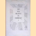 Do you believe in Herwolt? Offsetproducties naar originelen van
Herwolt van Doornen
€ 20,00 Do you believe in Herwolt? Offsetproducties naar originelen van
Herwolt van Doornen
€ 20,00