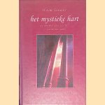 Het Mystieke Hart: Universele spiritualiteit in de wereldreligies door Wayne Teasdale