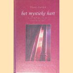 Het Mystieke Hart: Universele spiritualiteit in de wereldreligies door Wayne Teasdale