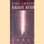 Broze stad
Paul Auster
€ 8,00 Broze stad
Paul Auster
€ 8,00