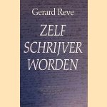 Zelf schrijver worden
Gerard Reve
€ 25,00 Zelf schrijver worden
Gerard Reve
€ 25,00