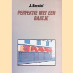 Perfektie met een gaatje door J. Bernlef
