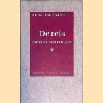 De reis. Novellen voor een jaar door Luigi Pirandello