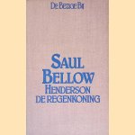 Henderson de Regenkoning door Saul Bellow