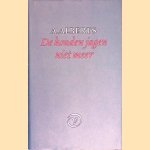 De honden jagen niet meer door A. Alberts