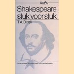 Shakespeare stuk voor stuk: behandeling van alle toneelstukken, ook de minder bekende door T.A. Birrell