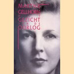 Het gezicht van de oorlog door Martha Gellhorn e.a.