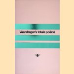 Vaandrager's totale poëzie door Cornelis Bastiaan Vaandrager