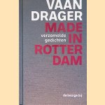 Made in Rotterdam: verzamelde gedichten door Cornelis Bastiaan Vaandrager