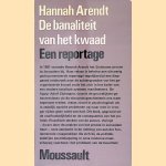 De banaliteit van het kwaad: een reportage
Hannah Arendt
€ 10,00 De banaliteit van het kwaad: een reportage
Hannah Arendt
€ 10,00