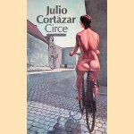 Circe en andere verhalen door Julio Cortázar