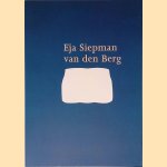 Eja Siepman van den Berg door Hans Sizoo e.a.