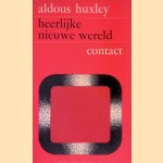 Heerlijke nieuwe wereld door Aldous Huxley