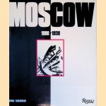 Moscow 1900-1930 door Serge Fauchereau